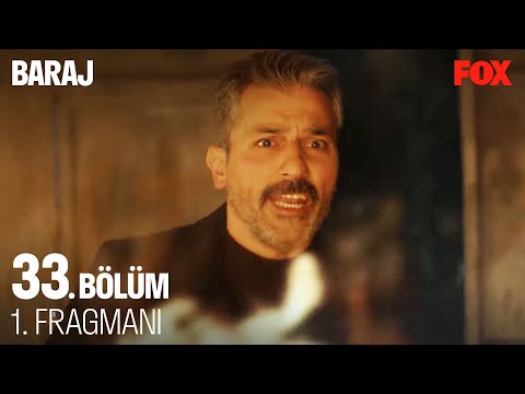Baraj 33. Bölüm Fragmanı                                                                                                                                                                                                                                  