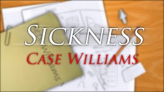 Official development video (First leak) [Sickness : Case Williams]