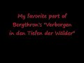 My favorite part of Bergthron's "Verborgen in den Tiefen de"
