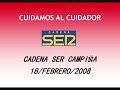 Cuidamos al Cuidador - Entrevista Cadena SER 18/02/2008