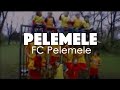 Pelemele - FC PELEMELE