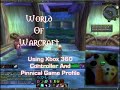 WoW PC, Using 360 Controller. WoW PC, Using 360 Controller.