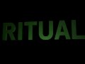 Ritual (Offical Trailer #1)