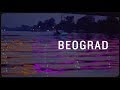 Beograd (Official Music Video) 
