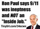 Ron Paul says 9/11 was ineptness and ...