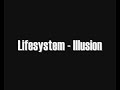 Lifesystem-Illusion Lifesystem-Illusion