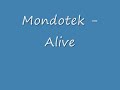 Mondotek - Alive