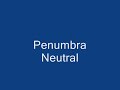 Penumbra Neutral