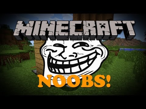 how to tell if you are a noob in minecraft