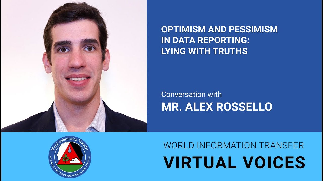 Optimism and pessimism in data reporting: lying with truths. Conversation with Alex Rossello.