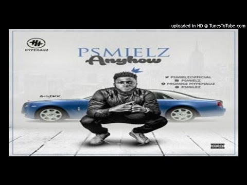 Psmielz_anyhow (2016 MUSIC)