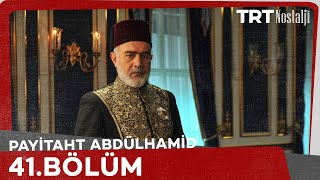 Payitaht Abdulhamid episode 41 with English subtitles Full HD