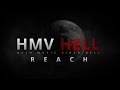 HMV Hell: Reach (Official HH Video)
