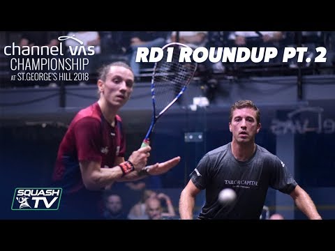 Squash: Round 1 Roundup Pt. 2 - Channel VAS 2018