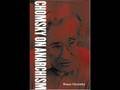 Noam Chomsky - The Relevance of Anarcho-syndicalism, Part  2