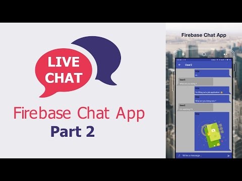 Android Tutorial – Chat Application with Firebase – Part 2 Android Tutorial – Chat Application with Firebase – Part 2