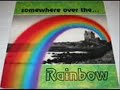 Over the Rainbow