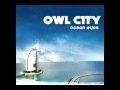 Owl city - cave in