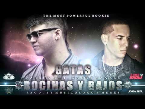  Daddy Yankee Ft. Farruko - Gatas, Bocinas Y Bajo 1