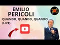 Emilio Pericoli - Quando, quando, quando