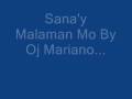 Sana'y Malaman Mo....