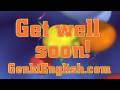 Get Well Soon Song GenkiEnglish.com