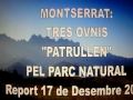 -IOM- MONTSERRAT- TRES OVNIS PATRULLEN PEL PARC NATURAL- Report 17 de Desembre 2009.avi