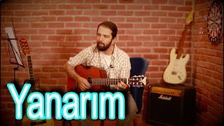 Sertap Erener YANARIM Nasıl Çalınır? Cover - Akor ve Ritim