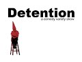 Detention Feb 25th