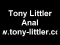 tony littler the anal song