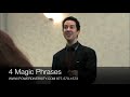 4 Magic Phrases You 