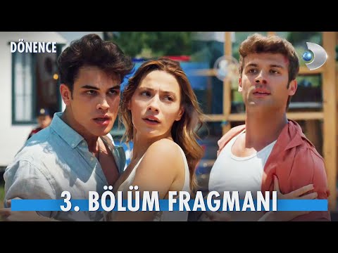 Dönence 3. Bölüm Fragmanı                                                                                                                                                                                                                                 