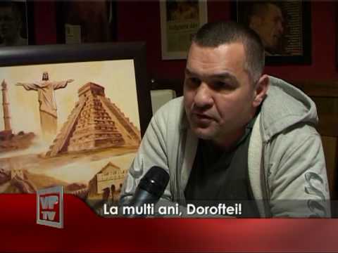 La multi ani, Doroftei!