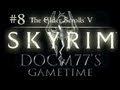 Docm77´s Gametime - Skyrim Blind [HD] #8