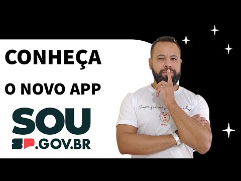 SOU.SP NOVO APP DO GOVERNO DO ESTADO DE SÃO PAULO PARA SERVIDORES