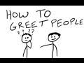 How To Greet People