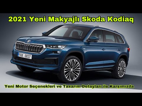 Yeni Makyajlı Skoda Kodiaq 2021 | Yeni Motor Seçenekleri ve Tasarım Detayları ile Karşımızda!