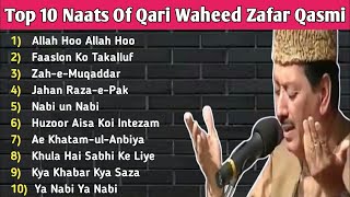 Top 10 Naats Of Qari Waheed Zafar Qasmi  Allah Hoo