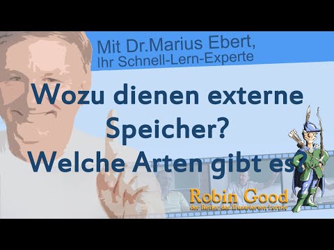 Wozu dienen externe Speicher? Welche Arten gibt es?