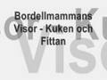 Bordellmammans Visor - Kuken och Fittan