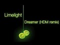 Limelight - Dreamer (HDM Remix)