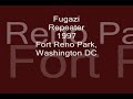 Fugazi - Repeater - Live 1997 - Ft. Reno Park, Washington DC