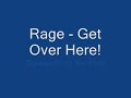 Rage617 - Get Over Here! [Produced By Darksyde]