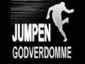 Jumpen Godverdomme! Part 1