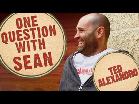 Ted Alexandro: Death in your Face - One Question with Sean