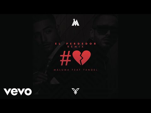 El Perdedor (Remix) ft. Yandel Maluma