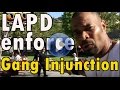 LAPD Officer attempts to enforce a gang injunction in the Jungles against the Black P Stone Bloods
