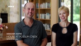 Designer Notes, Possum Creek House - Space Studio