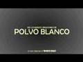POLVO BLANCO 2 (Trailer02) POLVO BLANCO 2 (Trailer02)