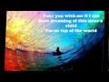 Imagine Dragons - On Top of the World - Lyrics Imagine Dragons - On Top of the World - Lyrics